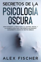 SECRETOS DE LA PSICOLOGA OSCURA