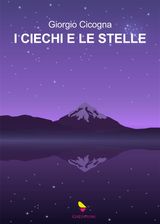 I CIECHI E LE STELLE