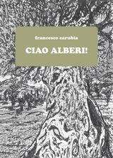 CIAO ALBERI!