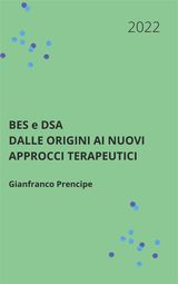 BES E DSA DALLE ORIGINI AI NUOVI APPROCCI TERAPEUTICI