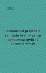 BURNOUT DEL PERSONALE SANITARIO IN EMERGENZA PANDEMICA COVID-19