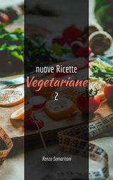 NUOVE RICETTE VEGETARIANE 2
RICETTE2