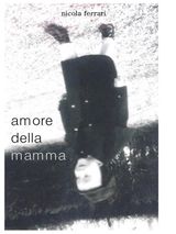 AMORE DELLA MAMMA