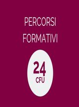 PERCORSI FORMATIVI 24 CFU
PF24