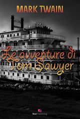 LE AVVENTURE DI TOM SAWYER