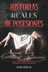 HISTORIAS REALES DE POSESIONES