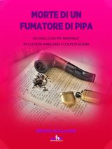 MORTE DI UN FUMATORE DI PIPA