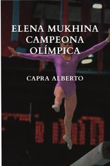 ELENA MUKHINA CAMPEONA OLMPICA