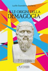 ALLE ORIGINI DELLA DEMAGOGIA