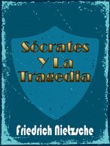 SCRATES Y LA TRAGEDIA