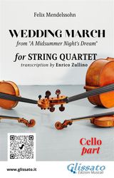 CELLO PART OF "WEDDING MARCH" BY MENDELSSOHN FOR STRING QUARTET
WEDDING MARCH BY MENDELSSOHN FOR STRING QUARTET