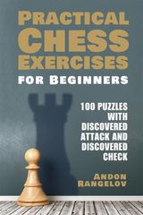 100 PUZZLES WITH DISCOVERED ATTACK AND DISCOVERED CHECK
KIDS CHESS BOOK TO TEACH YOUR CHILD HOW TO THINK