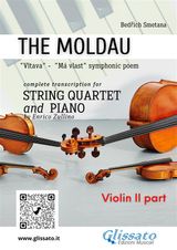 VIOLIN II PART OF "THE MOLDAU" FOR STRING QUARTET AND PIANO
THE MOLDAU FOR STRING QUARTET AND PIANO