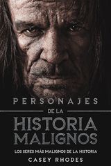 PERSONAJES DE LA HISTORIA MALIGNOS