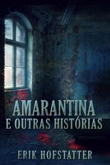 AMARANTINA E OUTRAS HISTRIAS