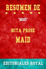 RESUME DE MAID DE NITA PROSE: PAUTAS DE DISCUSION