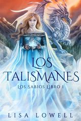 LOS TALISMANES
LOS SABIOS