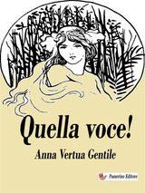 QUELLA VOCE!