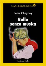 BALLO SENZA MUSICA
GIALLOAURORA