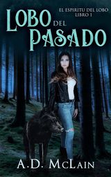 LOBO DEL PASADO
EL ESPIRITU DEL LOBO