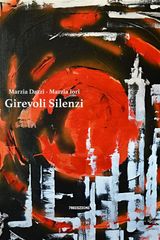 GIREVOLI SILENZI