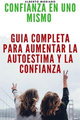 CONFIANZA EN UNO MISMO