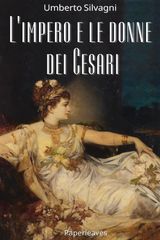 LIMPERO E LE DONNE DEI CESARI