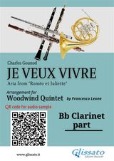 BB CLARINET PART OF "JE VEUX VIVRE" FOR WOODWIND QUINTET
JE VEUX VIVRE FOR WOODWIND QUINTET