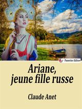 ARIANE, JEUNE FILLE RUSSE