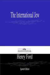 THE INTERNATIONAL JEW (SPANISH EDITION)