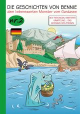 DIE GESCHICHTEN VON BENNIE - NR. 2 - ALTE FESTUNGEN, ERBITTERTE KMPFE UNDDAS GEHEIMNIS DER ZITRONEN