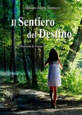 IL SENTIERO DEL DESTINO