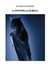 IL PIPISTRELLO DI MELO