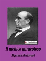 IL MEDICO MIRACOLOSO