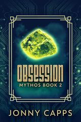 OBSESSION
MYTHOS