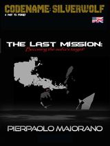 THE LAST MISSION - BECOMING THE MAFIA&APOS;S TARGET!
CODENAME: SILVERWOLF - A PAST TO FORGET