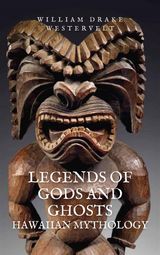 LEGENDS OF GODS AND GHOSTS