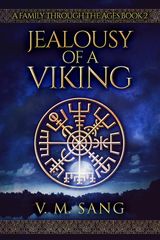 JEALOUSY OF A VIKING
A FAMILY THROUGH THE AGES