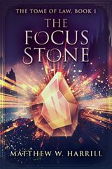 THE FOCUS STONE
THE TOME OF LAW