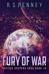 FURY OF WAR
JUSTICE KEEPERS SAGA