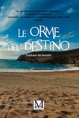 LE ORME DEL DESTINO