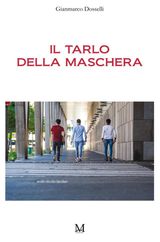 IL TARLO DELLA MASCHERA