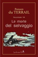 LA MORTE DEL SELVAGGIO
AURORA