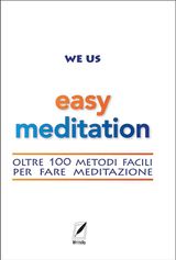 EASY MEDITATION
AEQUILIBRIUM. BENESSERE E INTERIORIT