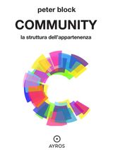 COMMUNITY. LA STRUTTURA DELLAPPARTENENZA