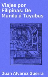 VIAJES POR FILIPINAS: DE MANILA  TAYABAS