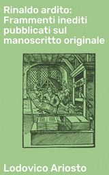 RINALDO ARDITO: FRAMMENTI INEDITI PUBBLICATI SUL MANOSCRITTO ORIGINALE