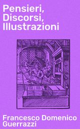 PENSIERI, DISCORSI, ILLUSTRAZIONI