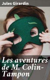 LES AVENTURES DE M. COLIN-TAMPON