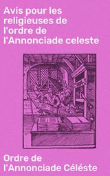 AVIS POUR LES RELIGIEUSES DE L'ORDRE DE L'ANNONCIADE CELESTE